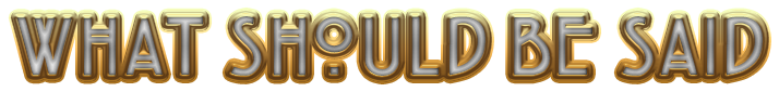 What Should Be Said Logo